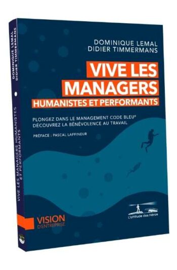 Managers humanistes et performants