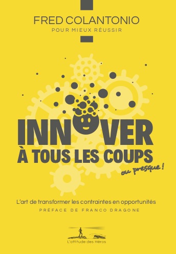 Innover à tous les coups… ou presque !