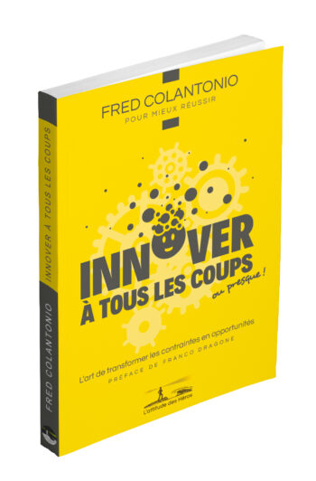 Innover à tous les coups… ou presque !