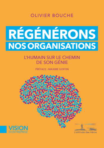 Livre Régénérons nos organisations